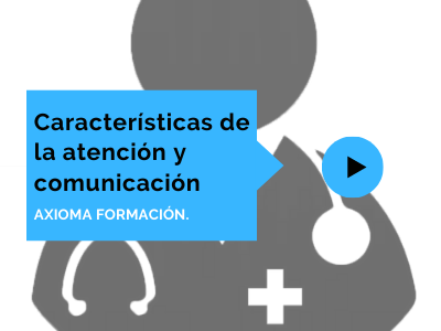BQ9SAS- Característica de la atención y comunicación